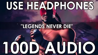 League of Legends - Legends Never Die (100D Audio) Use Headphones🎧 - Share