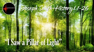 Come Follow Me - Joseph Smith-History 1:1-26: "I Saw a Pillar of Light"