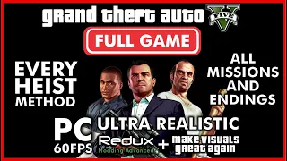 GRAND THEFT AUTO V FULL GAME Walkthrough ULTRA REALISTIC REDUX & MVGA - ALL MISSIONS & ENDINGS