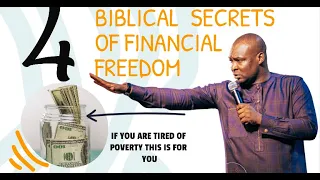 4 BIBLICAL SECRETS OF FINANCIAL FREEDOM | APOSTLE JOSHUA SELMAN