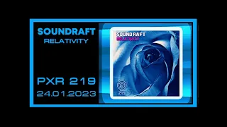 PXR219 / Sound Raft - Relativity (Original Mix)