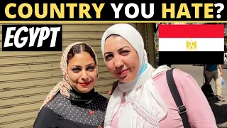 Which Country Do You HATE The Most? | EGYPT