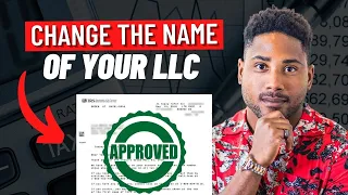 How to Change the Name of Your LLC [Expert Tutorial]