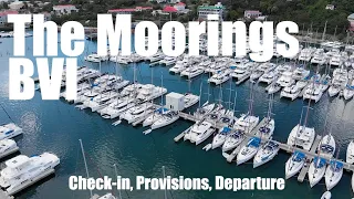 The Moorings BVI - Check-in, provisions and departure | Boating Journey