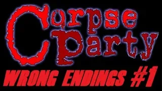 Corpse Party 3DS - All chapter 1 wrong endings!