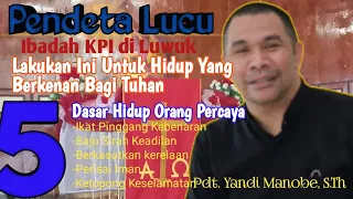 Dasar Hidup Orang Percaya-Ilustrasi lucu Penuh Makna || Pdt. Yandi Manobe,S.Th