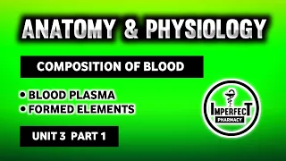 Body Fluids And Blood | Composition Of Blood | Blood | Human Anatomy And Physiology | HAP | B Pharma