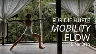 Mobility Yoga Flow | Für die Hüfte | 15 Minuten