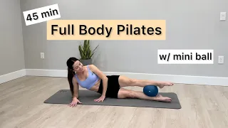 45 min Full Body Pilates Workout | Intermediate (with mini ball)