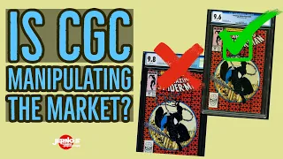 Is CGC Manipulating the Market by Limiting 9.8 Graded Comics?