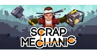 Scrap Mechanic обучение #1 машина