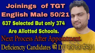 #DOE Appointment Order #Tgt #English Male 50/21| बाकी #Dsssb Selected Candidates को Joining कब तक?