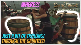 GOING THROUGH THE TROLL GAUNTLET! - Sea of Thieves PvP!