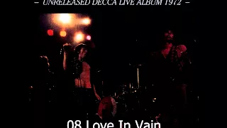 08 Love In Vain - The Rolling Stones - Unreleased Decca Live Album 1972