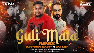 Guli Mata Remix by Dj Mit x Dj Ronn Dash