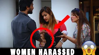 Harassing Women | Social Experiment | Gone Very Wrong Ft Yash Choudhary | Rits Dhawan