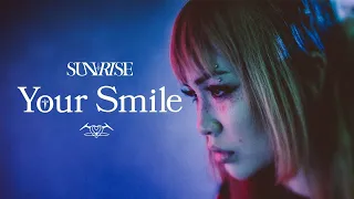Sunrise - Your Smile [Official Music Video]