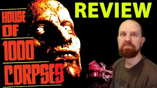 House of 1000 Corpses | 2003 | Rob Zombie movie review