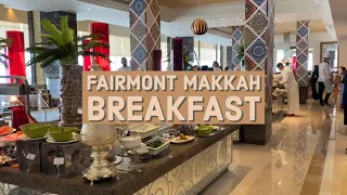 Fairmont Makkah Breakfast