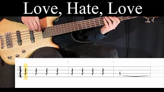 Love, Hate, Love (Alice in Chains) - Bass Cover (With Tabs) by Leo Düzey