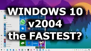 TEST: Windows 10 2004 - How much faster than LTSC? Best Windows 2020