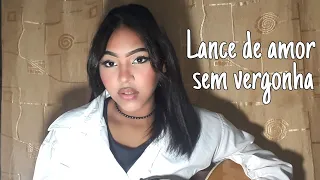 Lance de amor sem vergonha - Zé Fábio e Josivaldo | Jasmine Martins (Cover)