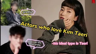 Kim Taeri-actors ideal type❤️"she's so pretty" #kimtaeri #actress #kdrama  #koojunhoe #songjoongki