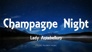 Lady Antebellum - Champagne Night (Lyrics) - Songland (NBC)