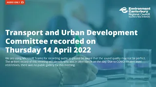Transport and Urban Development Committee 14 April 2022