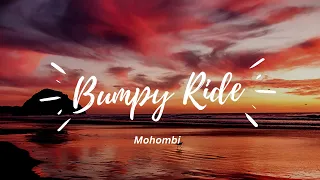 Mohombi - Bumpy Ride (Lyrical Song)