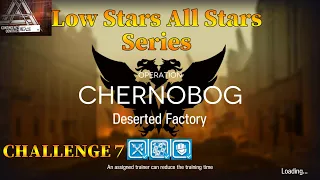 Arknights CC#2 Deserted Factory Challenge 7 Guide Low Stars All Stars