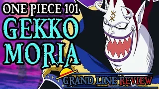 Gekko Moria Explained (One Piece 101)