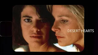 DESERT HEARTS (1984) dir. Donna Deitch- Edit wicked game