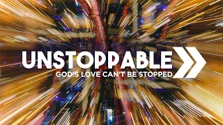 Unstoppable: Part 8 | Pastor Russ Hurst
