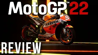 MOTOGP 22 REVIEW | THE GOOD,THE BAD & THE UGLY...