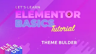 Elementor Theme Builder
