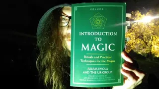 Julius Evola & The UR Group - Introduction To Magic- first reading: On The Counter-Initiation