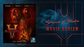 Subspecies V:  Bloodrise (2023) Movie Review