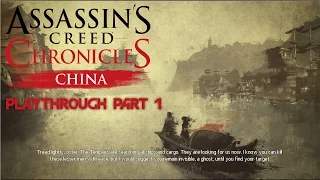 Assassin's Creed Chronicles: China - Playthrough part 1 - 1080p 60fps - No commentary