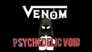 Venom - Psychedelic Void  | HardTrance |