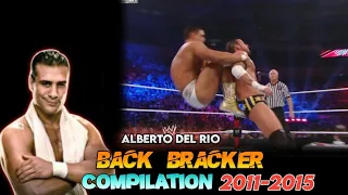 Wwe Alberto Del Rio Back Bracker Compilation 2011-2015