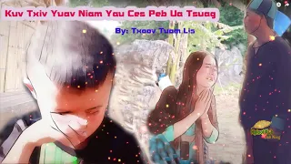 Kuv Txiv Yuav Niam Yaus Ces Kuv Ua Tsuag