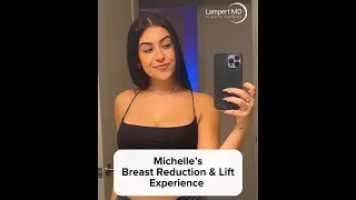 Dr. Lampert | Michelle's Breast Reduction & Lift Experience