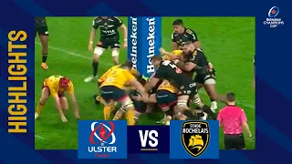 Highlights - Ulster Rugby v Stade Rochelais - Round 2│Heineken Champions Cup 2022/23