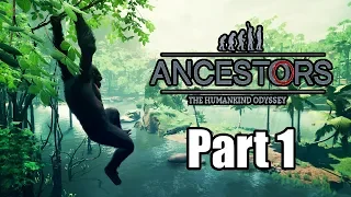 Ancestors: The Humankind Odyssey (2019) - PC Gameplay Playthrough Part 1 (No Commentary)