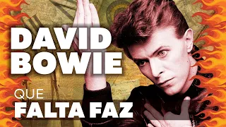 David Bowie - Que Falta Faz...