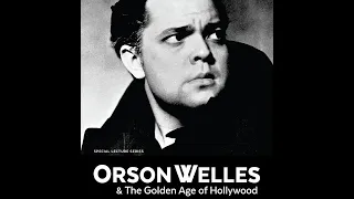 The City of Nets and Traps: The Hollywood That Orson Welles Discovered