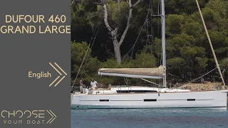 DUFOUR 460 Grand Large: Guided Tour Video (in English)