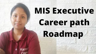 MIS Executive Career path, Roadmap | Sushmita Madhu