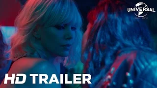 Atomic Blonde Trailer 1 (Universal Pictures) HD